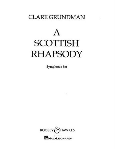 C. Grundman: A Scottish Rhapsody (Pa+St)