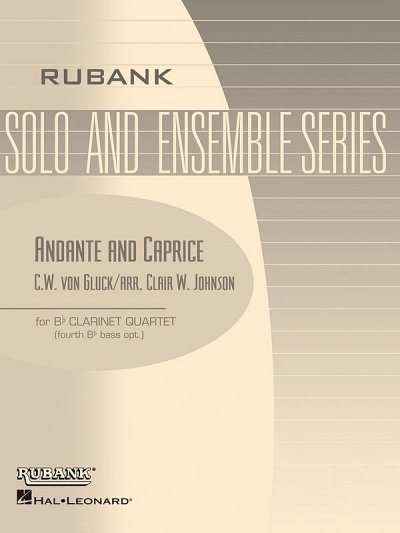 C.W. Gluck: Andante and Caprice - Clarinet Quartets With Score