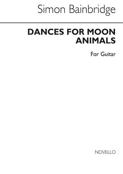 S. Bainbridge: Dances For Moon Animals, Git