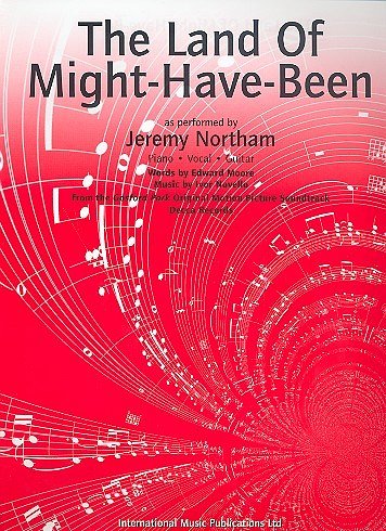 Northam Jeremy: The Land Of Might Have Been