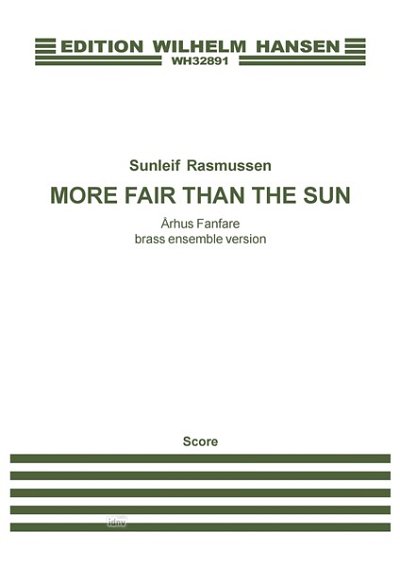 S. Rasmussen: More Fair Than The Sun - Århus Fanfare (Part.)