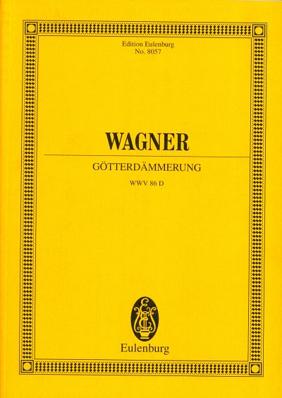 R. Wagner: Götterdämmerung