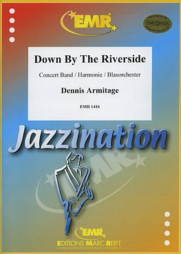 D. Armitage: Down By The Riverside