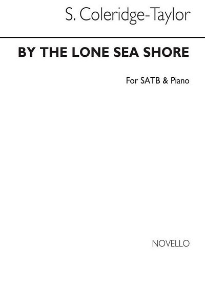 S. Coleridge-Taylor: By The Lone Sea, GchKlav (Chpa)