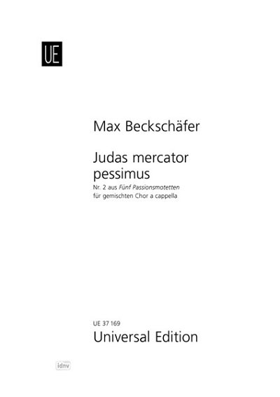 M. Beckschaefer: Judas mercator pessimus, GCh (Chpa)
