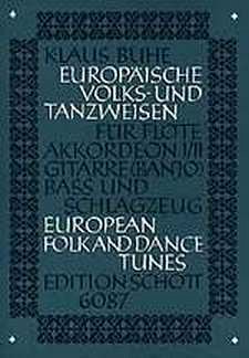 K. Buhe: Europäische Volks- und Tanzweisen  (Stsatz)