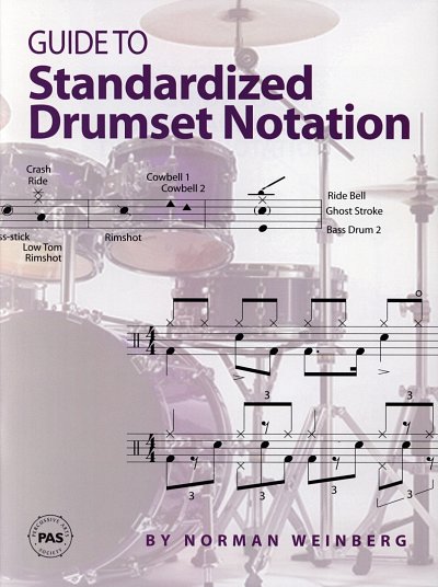 N. Weinberg: Guide to Standardized Drumset Notation, Drset