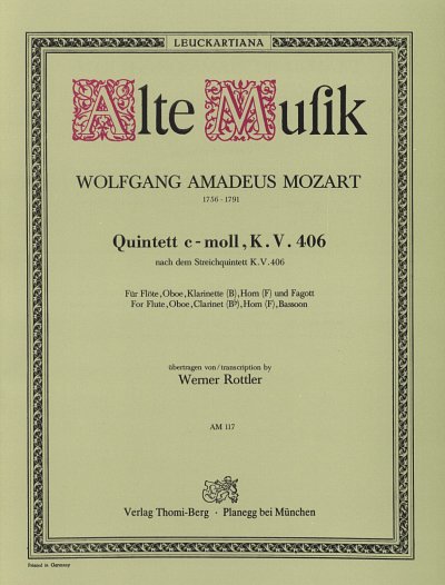 W.A. Mozart: Quintett C-Moll Kv 406