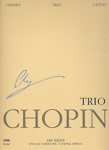 F. Chopin: National Edition - Piano Trio Op.8