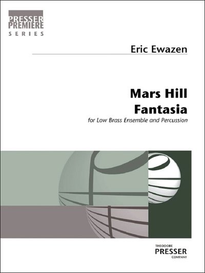 E. Eric: Mars Hill Fantasia (Part.)