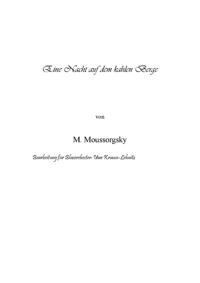 M. Mussorgski: Eine Nacht auf dem kahlen Berg, Blaso (Pa+St)