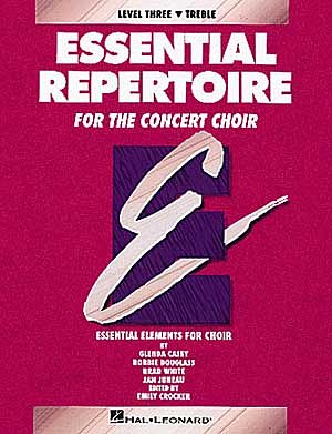 B. Douglass: Essential Repertoire for the Concert Choir, Ch