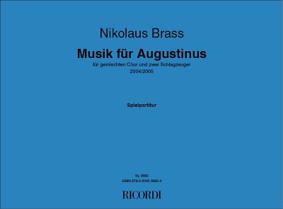 N. Brass: Musik für Augustinus (Part.)
