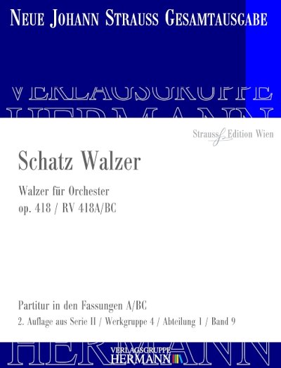 DL: J. Strauß (Sohn): Schatz Walzer, Orch