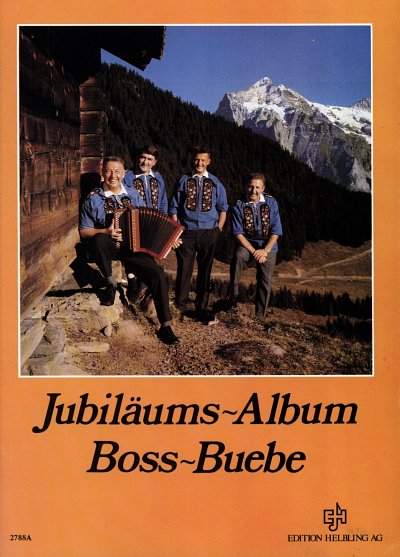 C. Boss: Jubiläums-Album  Boss Buebe