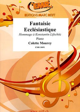 C. Mourey: Fantaisie Ecclésiastique, Klav