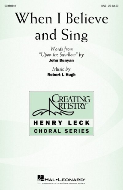 R.I. Hugh: When I Believe and Sing, Gch3Klav (Chpa)
