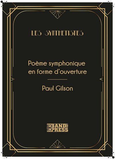 P. Gilson: Poème symphonique en forme d'ouver, Blaso (Part.)