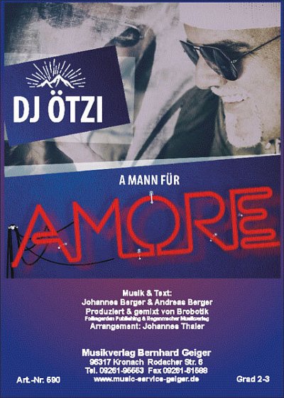 DJ Ötzi: A Mann für Amore, Bigb (Dir+St)