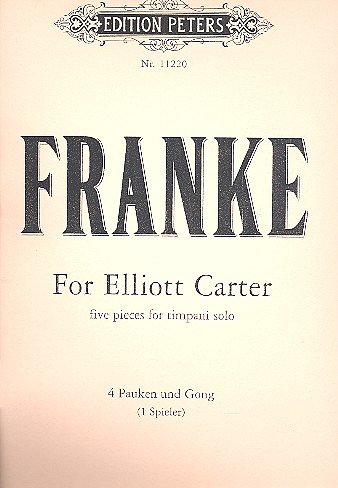 Franke Bernd: For Elliott Carter
