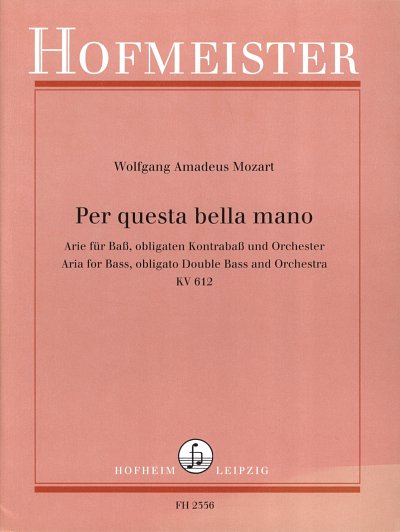 W.A. Mozart: Per questa bella mano KV612 für Bass, (KA)