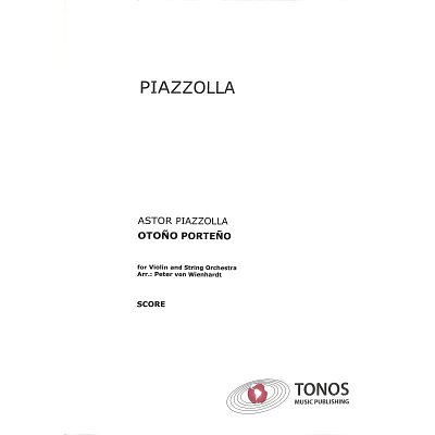 A. Piazzolla: Otoño porteño, VlStro (Part.)
