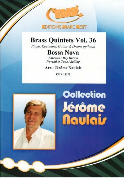 J. Naulais: Brass Quintets Volume 36: Bossa Nova