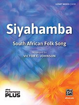 V.C. Victor C. Johnson: Siyahamba 3-Part Mixed