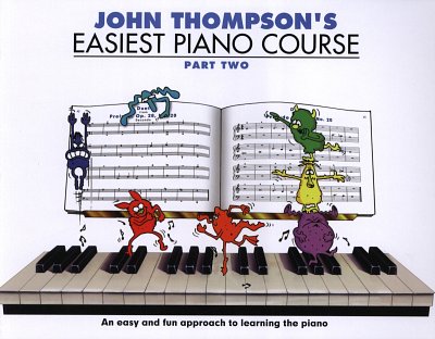 J. Thompson: John Thompson's Easiest Piano Course 2, Klav