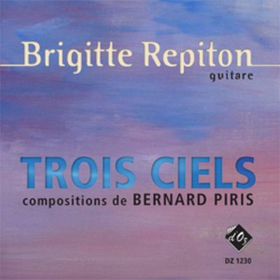 Brigitte Repiton Trois Ciels (CD)