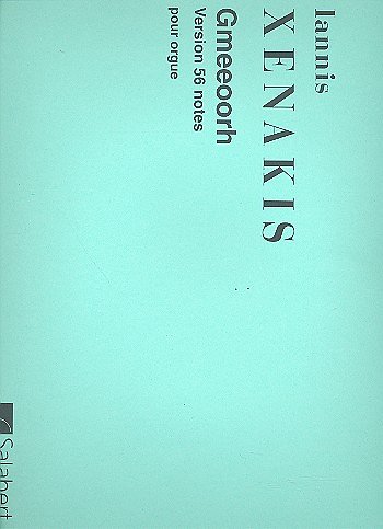 I. Xenakis: Gmeeoorh Version 56 Notes Orgue , Org (Part.)