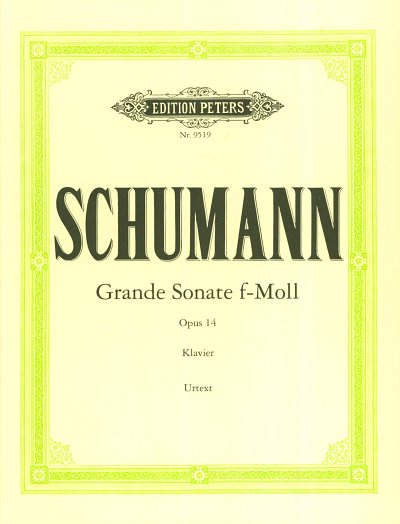R. Schumann: Grande Sonate F-Moll Op 14