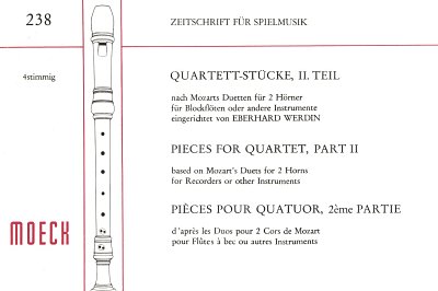 W.A. Mozart: Quartettstuecke Teil II, Blockfloetenquartett