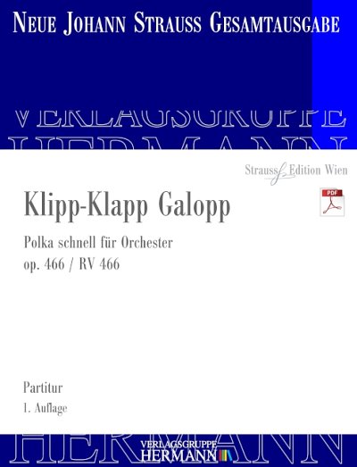 DL: J. Strauß (Sohn): Klipp-Klapp Galopp, Orch (Part.)
