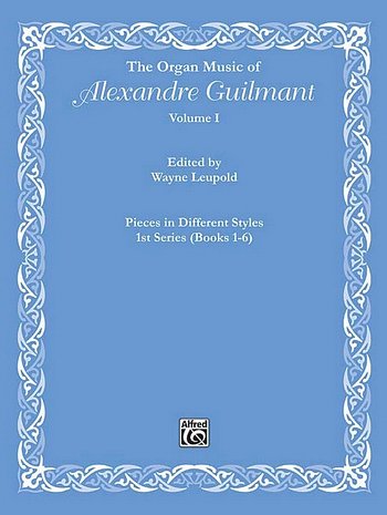 F.A. Guilmant: Organ Music Of 1