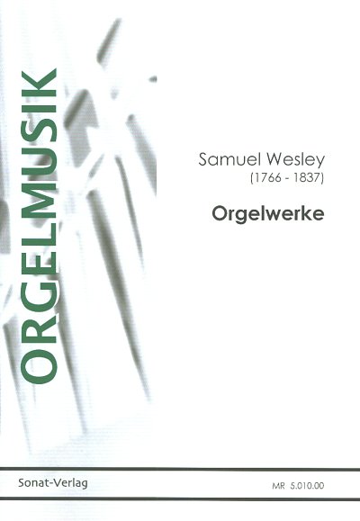 S. Wesley y otros.: Ausgewaehlte Orgelwerke