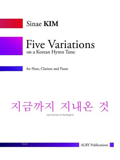 Five Variations on a Korean Hymn Tune (Pa+St)