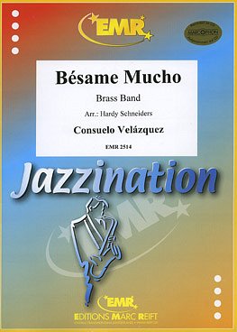 C. Velázquez: Bésame Mucho, Brassb