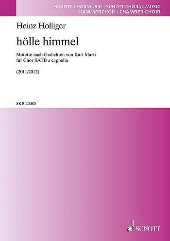 H. Holliger: hölle himmel  (Chpa)