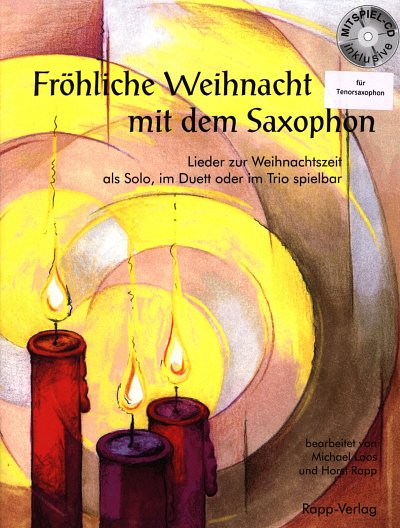 H. Rapp: Fröhliche Weihnacht mit dem Teno, 1-3Tsax (Sppa+CD)