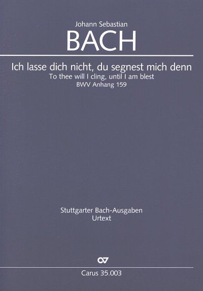 J.S. Bach: Ich lasse dich nicht, du segnest mich den (Part.)