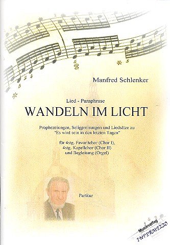 M. Schlenker: Wandeln im Licht, Solostimmen (SATB), gemischt