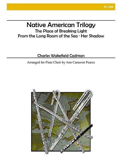 Native American Trilogy, FlEns (Pa+St)