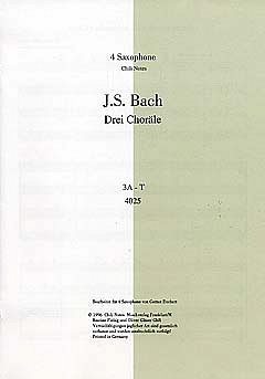 J.S. Bach: 3 Choraele