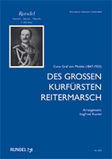 K. Graf von Moltke: Des Großen Kurfürsten R, Blaso (PaDirSt)