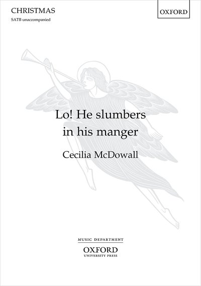 C. McDowall: Lo! He Slumbers In His Manger, GCh4 (Chpa)