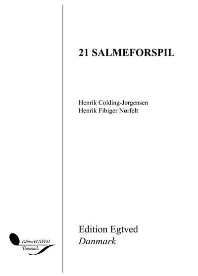 H. Colding-Jørgensen: 21 Salmeforspil, Org
