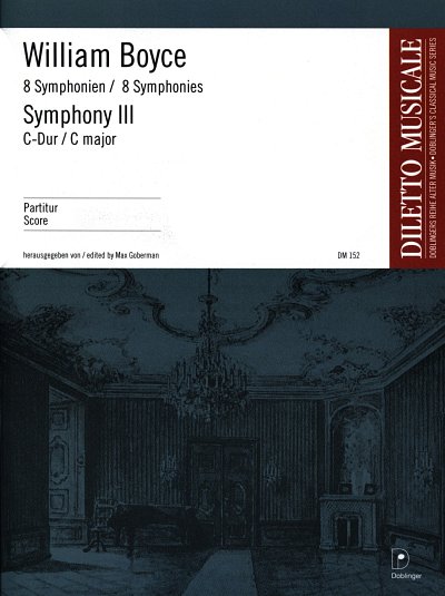 W. Boyce: Symphony 3 C-Dur, Sinfo (Part.)