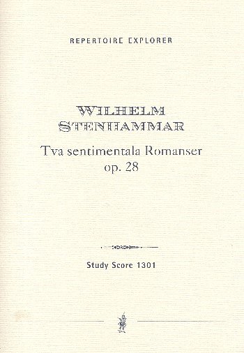 W. Stenhammar: 2 sentimental Romances op.28
