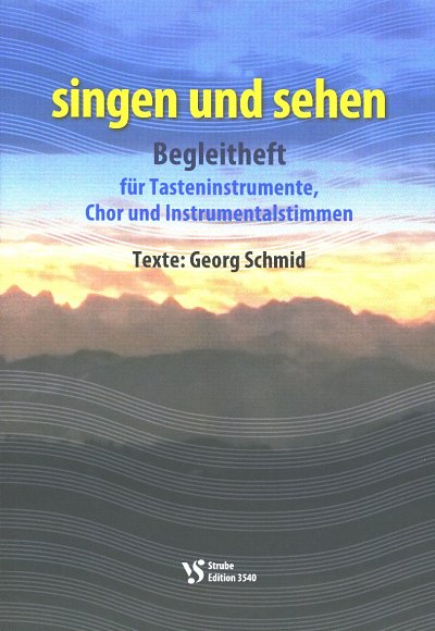 AQ: G. Schmid: Singen und sehen, GchTast (Klavbegl) (B-Ware)